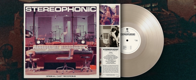 STEREOPHONIC Vinyl Cast Recording To Be Released This Fall