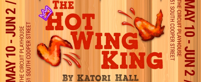 Review: THE HOT WING KING at Circuit Playhouse