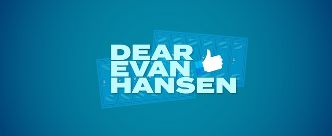 DEAR EVAN HANSEN Will Play Roxy's Downtown