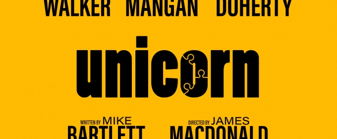 UNICORN Will Make Premiere at the Garrick Theatre