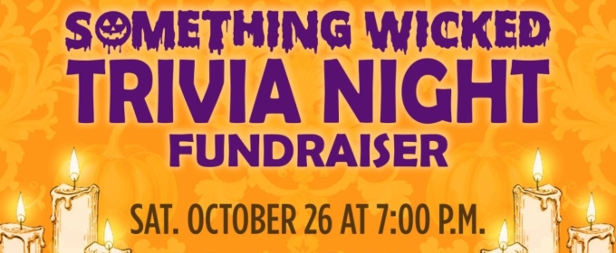 SOMETHING WICKED Trivia Night Fundraiser Comes to Shakespeare Theatre of New Jersey