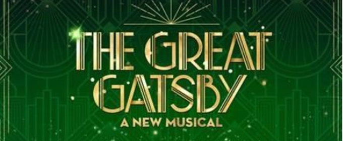 THE GREAT GATSBY Musical Will Come to Madison This Summer