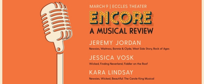 Review: ENCORE at the Eccles Theater was the Event of the Year