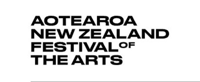 The Aotearoa New Zealand Festival of the Arts Returns This Month