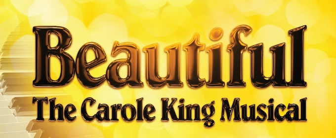 Centre Stage Announces BEAUTIFUL: THE CAROLE KING MUSICAL