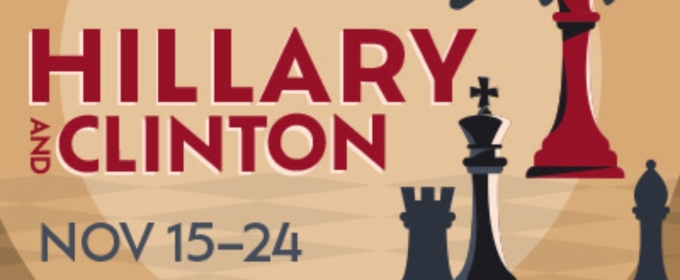 Previews: HILLARY AND CLINTON at Dezart Performs