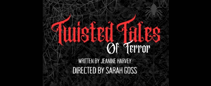 TWISTED TALES OF TERROR Comes to Vicksburg Theatre Guild