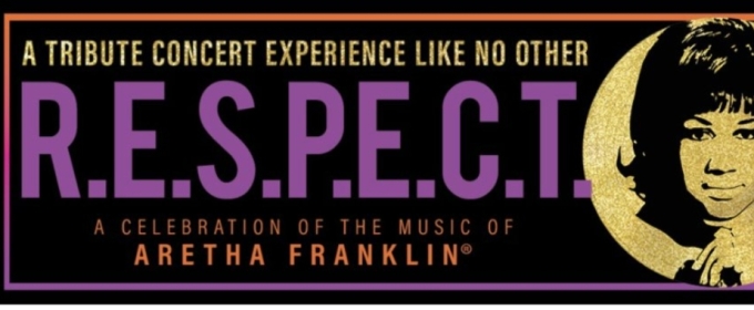 R.E.S.P.E.C.T. - A Celebration of the Music of Aretha Franklin is Coming to Popejoy Hall