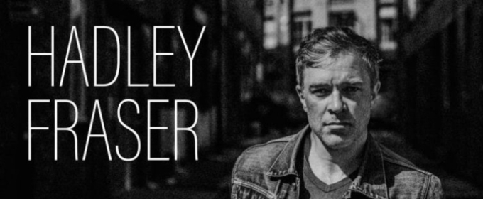 Hadley Fraser Will Release New Album 'Things That Come And Go'