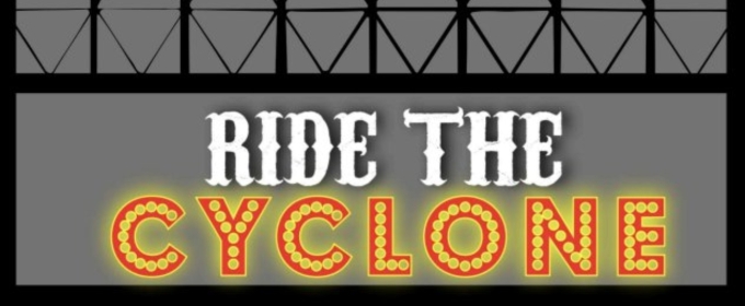 North Star Theater Company Will Hold Auditions For RIDE THE CYCLONE