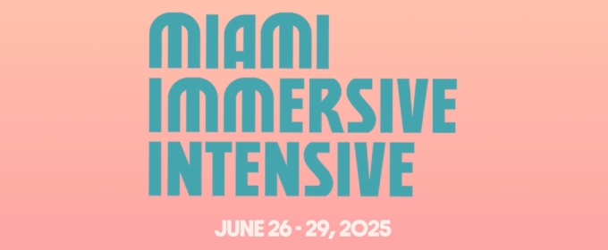 Top Innovators Join Miami Immersive Intensive for a Groundbreaking Four-Day Experience in Downtown Miami