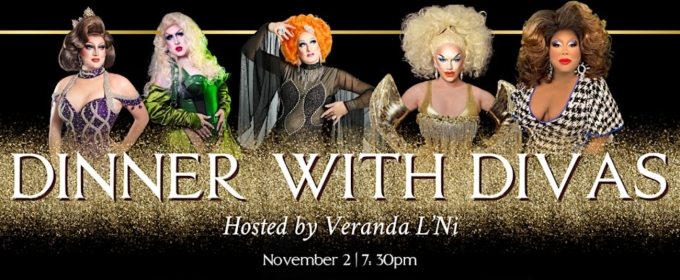 DINNER WITH DIVAS Drag Show Set for Feinstein's In November