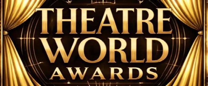 80th Annual Theatre World Awards Set For June