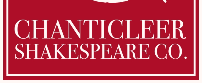 Chanticleer Shakespeare Co Launches in Fresno, CA