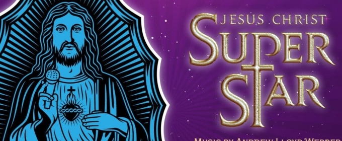 JESUS CHRIST SUPERSTAR Opens March 15 at Jefferson Performing Arts Center