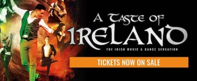 A TASTE OF IRELAND Comes to the Saenger Theater