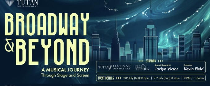 BROADWAY AND BEYOND Comes to PJPAC This Month