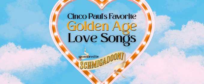 SCHMIGADOON!'s Cinco Paul Picks Favorite Golden Age Love Songs