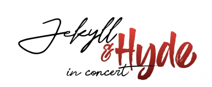 JEKYLL AND HYDE IN CONCERT to be Presented at BrightSide Theatre