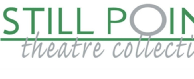 Still Point Theatre to Present Social Change Theater Festival in March