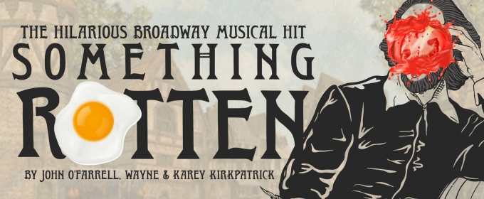 Francis Wilson Playhouse to Present Clearwater Premiere of SOMETHING ROTTEN