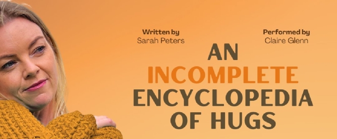 AN INCOMPLETE ENCYCLOPEDIA OF HUGS Comes to Goodwood Theatres and Studio