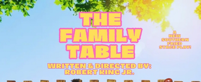 THE FAMILY TABLE Comes to AMC Performance Company in February