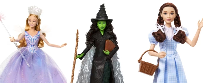 Mattel Unveils WICKED: FOR GOOD Line: Elphaba, Glinda, Dorothy, & More