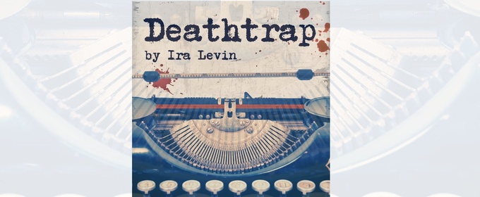 Review: DEATHTRAP at The Wimberley Players