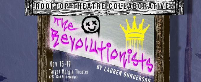 THE REVOLUTIONISTS by Lauren Gunderson to be Presented by Rooftop Theatre Collaborative