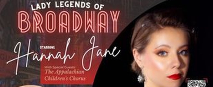 Feature: Hannah Jane to Bring Her One Woman Show LADY LEGENDS OF BROADWAY to Charleston in February
