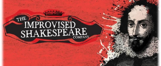 The Improvised Shakespeare Company to Perform at the Aronoff Center - Jarson-Kaplan Theater