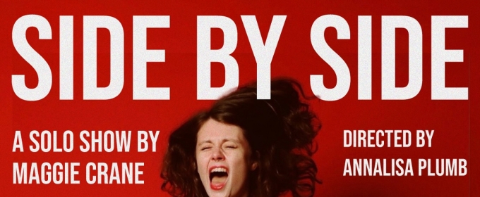 Maggie Crane Stars In SIDE BY SIDE At Brooklyn Comedy Collective