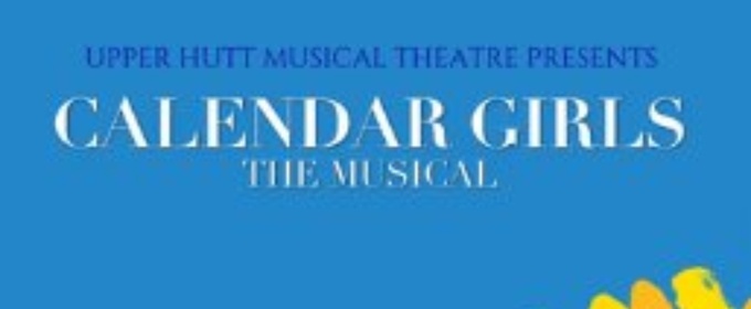 Review: CALENDAR GIRLS THE MUSICAL at Up Stage Theatre