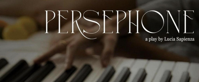 PERSEPHONE Comes To The Hellenic Cultural Center This June 2026