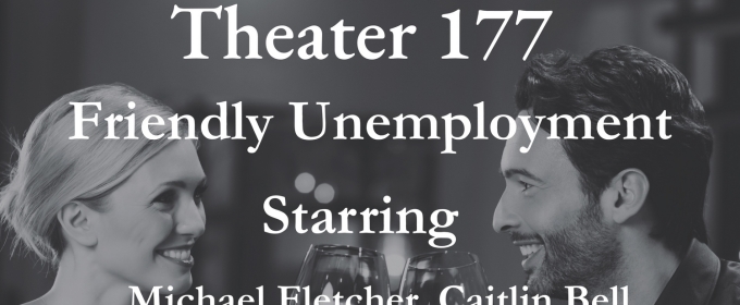 Open-Door Playhouse To Release New Audio Play FRIENDLY UNEMPLOYMENT THis September