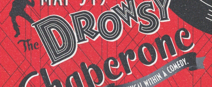 Review: THE DROWSY CHAPERONE at Bastrop Opera House