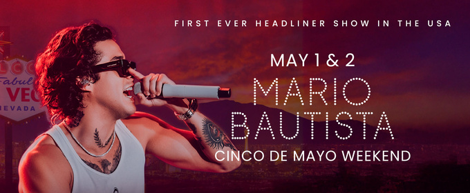 Mario Bautista To Perform LOVER BOY Shows At Voltaire Las Vegas