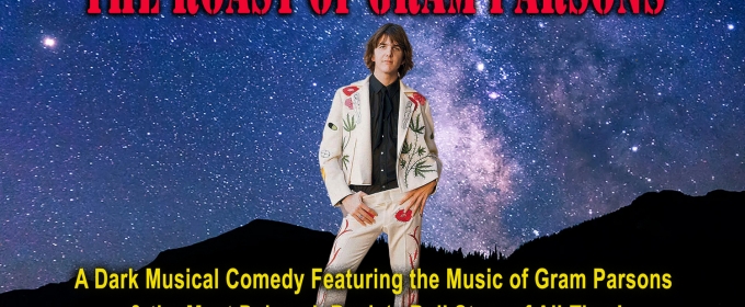 THE ROAST OF GRAM PARSONS to Play Pete’s Candy Store This Month