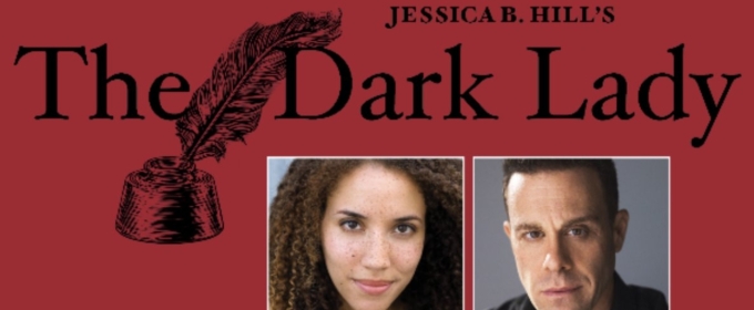 Jessica B. Hill and Matthew Rauch to Star in THE DARK LADY at Red Bull Theater