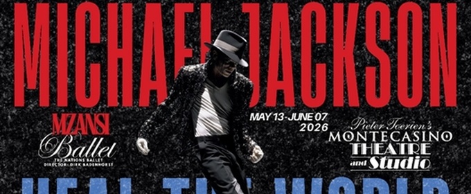 Mzansi Ballet Will Perform HEAL THE WORLD at Montecasino Theatre