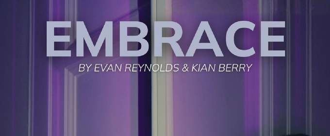 Review: EMBRACE, The Hope Theatre