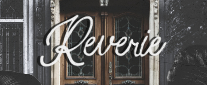 Nemestra Theatre Company Launches with REVERIE at The Broadwater Theatre