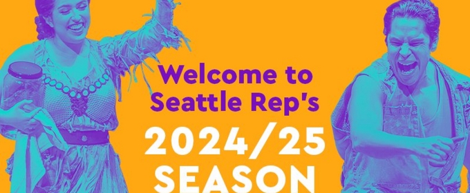 THE SKIN OF OUR TEETH, PRIMARY TRUST & More Set for Seattle Rep 24/25 Season