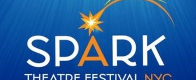 Submissions Now Open For Spring SPARK THEATRE FESTIVAL NYC