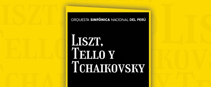 Orquesta Sinfónica Nacional Will Perform Liszt, Tello y Tchaikovsky