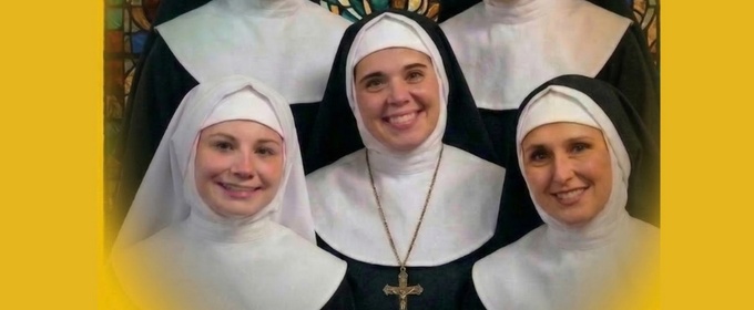 Town Hall Theater Will Present NUNSENSE by Middlebury Community Players