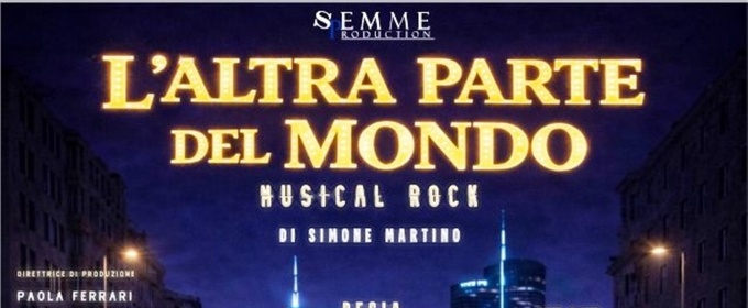 Previews: L'ALTRA PARTE DEL MONDO al TEATRO GLORIA A MONTICHIARI