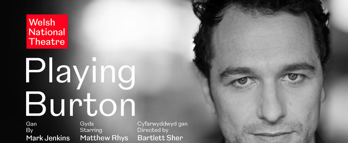 London Date Added for Matthew Rhys in PLAYING BURTON