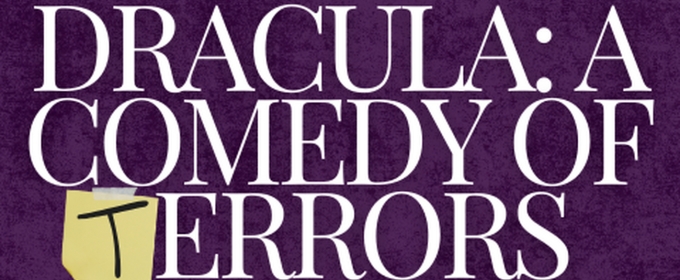 DRACULA: A COMEDY OF TERRORS At Scratch Theater Company